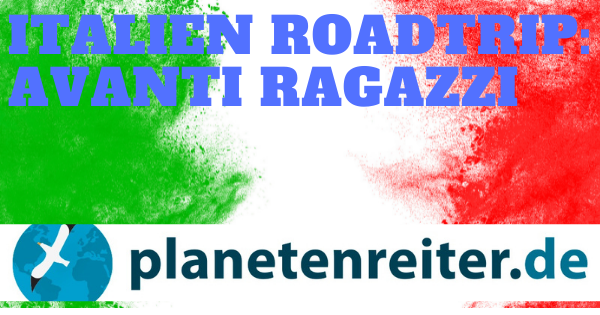 Roadtrip Italien